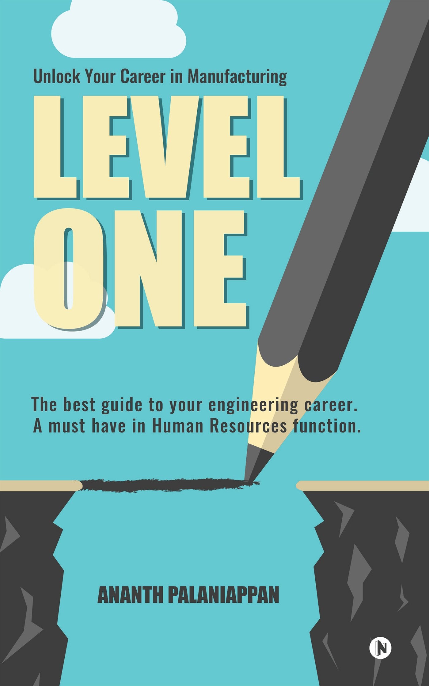 Level One : Unlock Your Career in Manufacturing