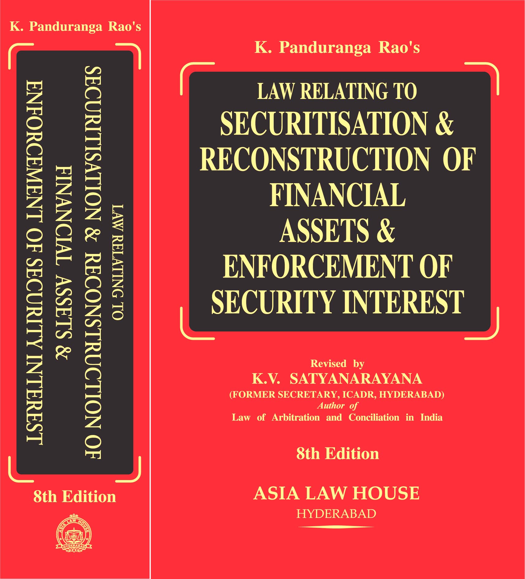 Law Relating To Securitisation And Reconstruction Of Financial Assets And Enforcement Of Security Interest