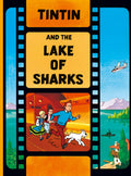 Tintin  Tintin and the Lake of Sharks