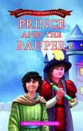 Prince and the Pauper (Immortal Illustrated Classics)