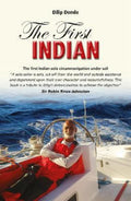 The First Indian  The First Indian Solo Circumnavigation Under Sail: 2 (Making Waves)