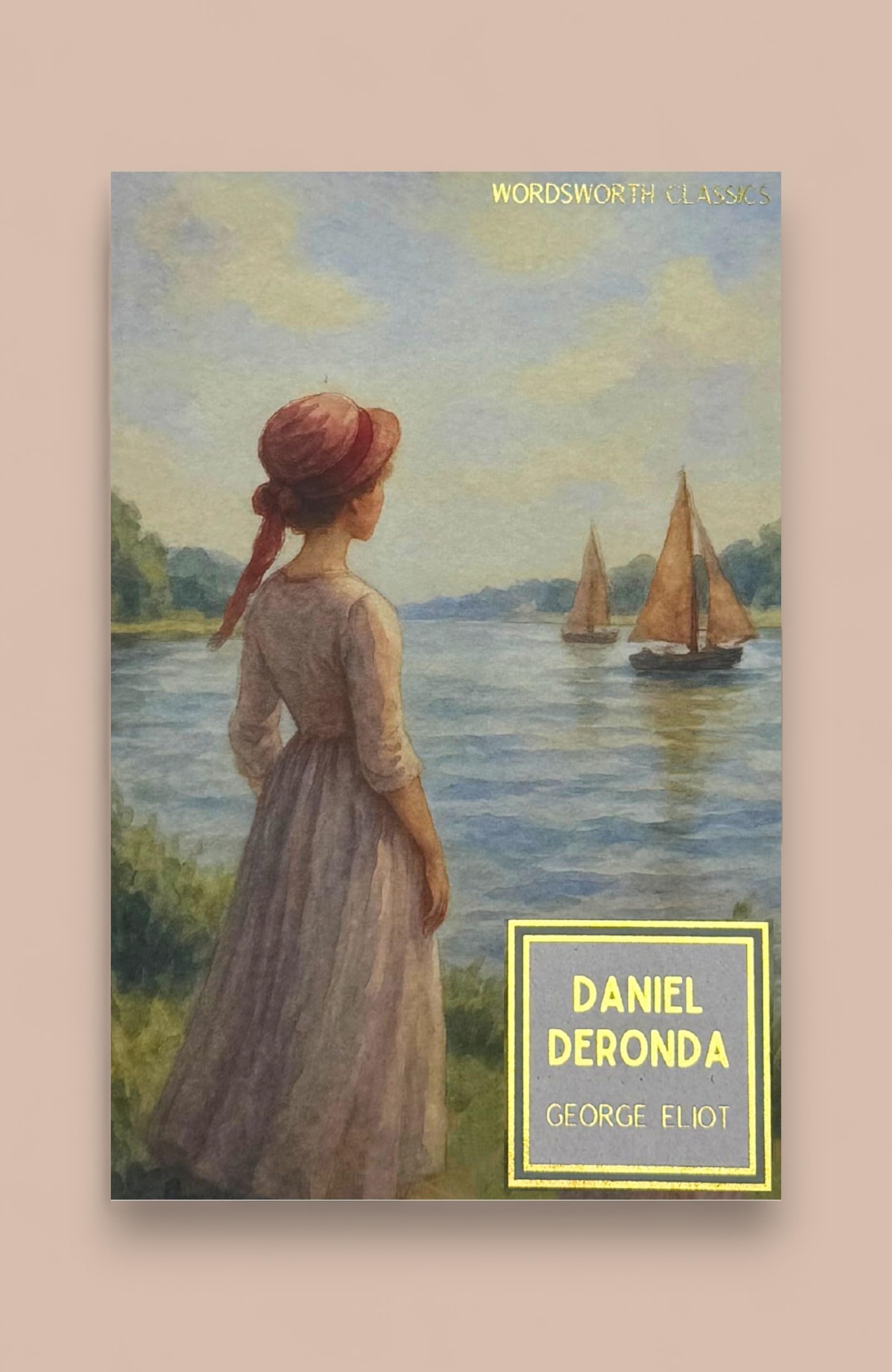 Daniel Deronda (Wordsworth Classics)