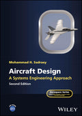 AIRCRAFT DESIGN A SYSTEMS ENGINEERING APPROACH 2ED (HB 2025) (Aerospace Series)
