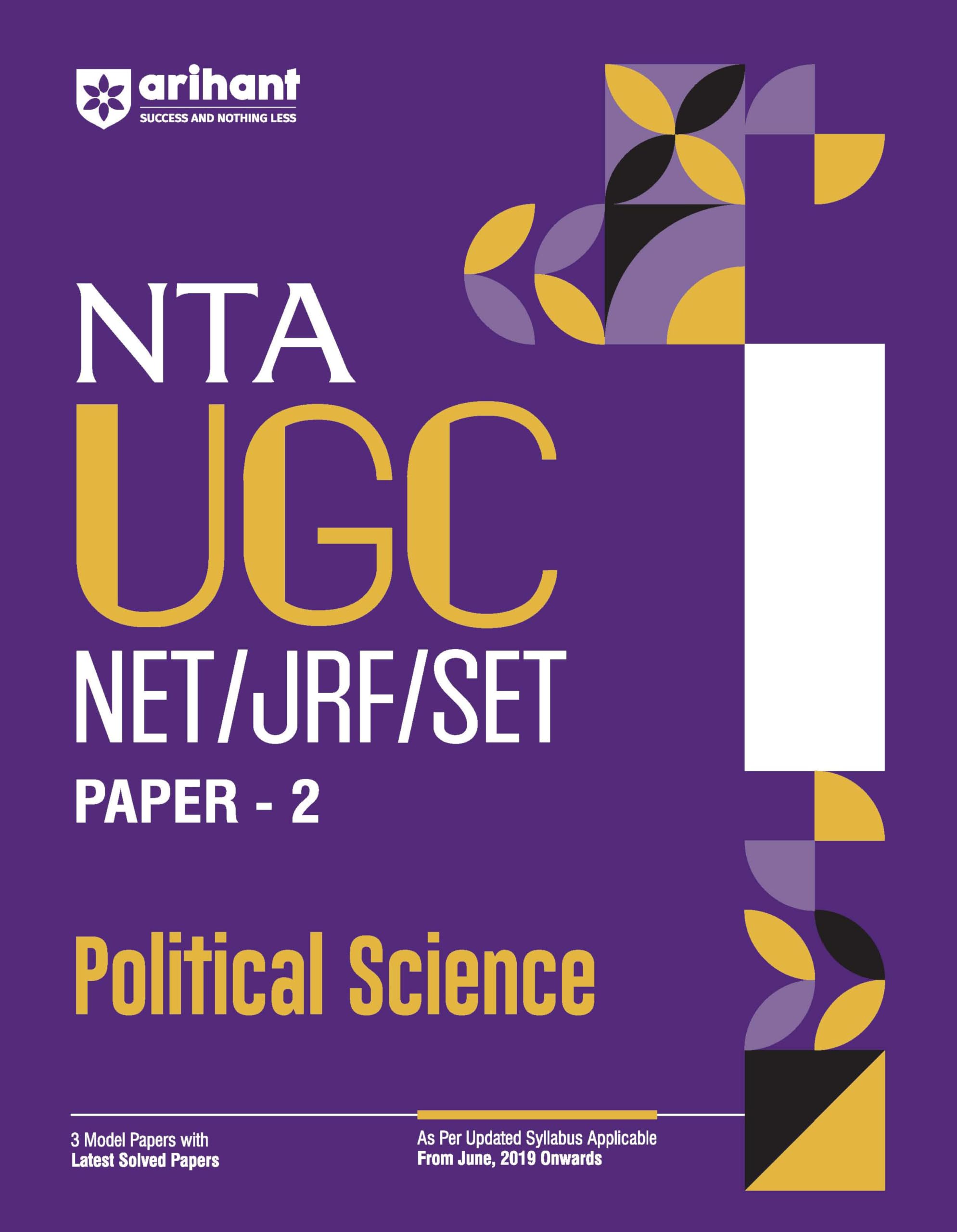 Arihant NTA UGC NET/ JRF/ SET PAPER2 Political Science | As per updated syllabus | 3 Model Papers with latest solved papers