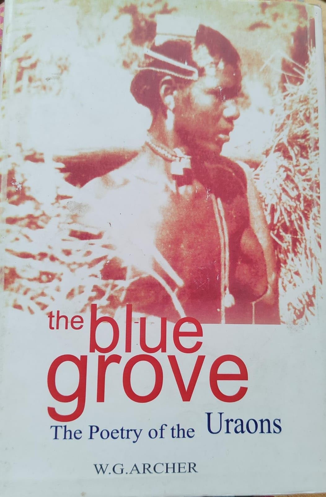 The Blue Grove: The Poetry Of The Uraons