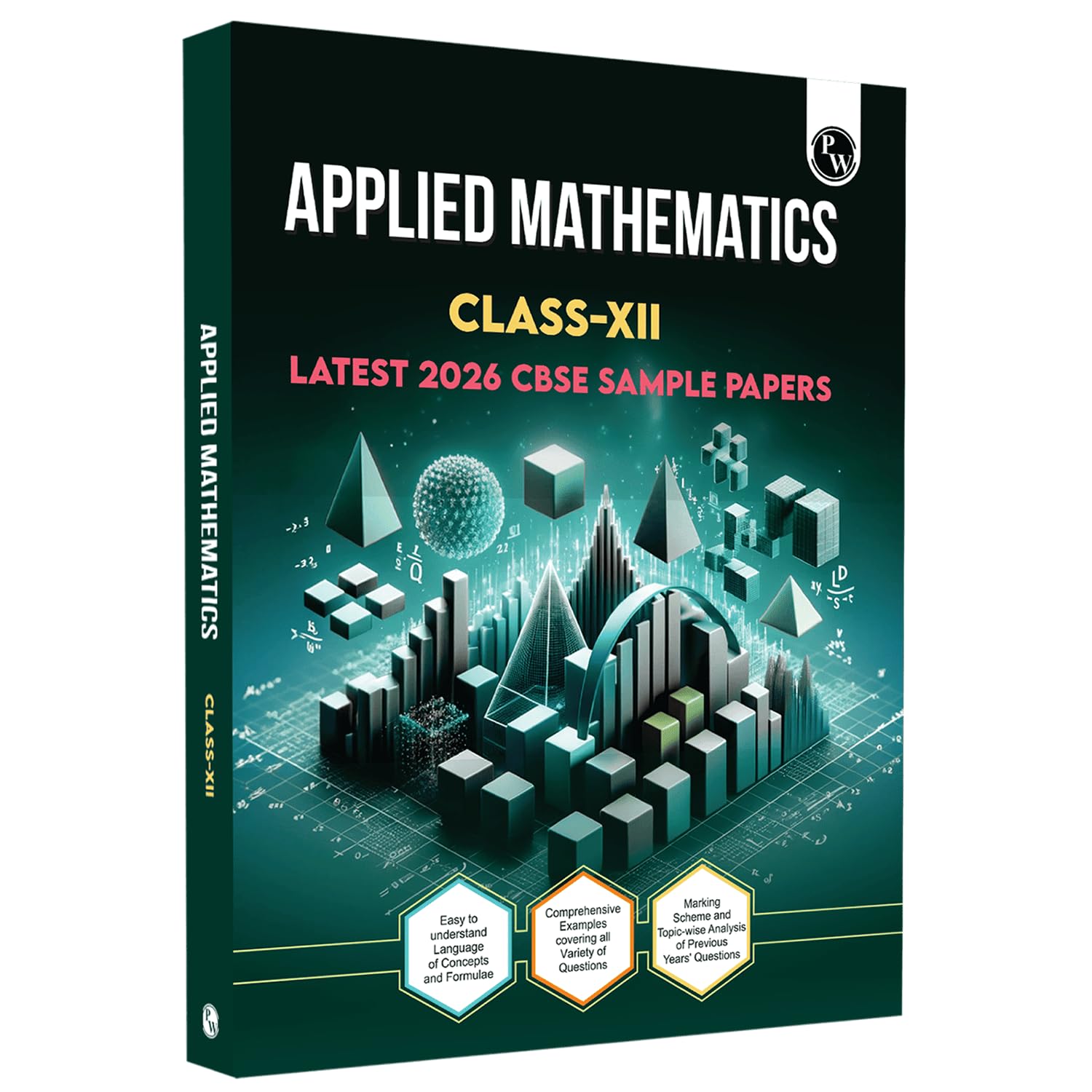 PW CBSE Class 12 Applied Mathematics CBSE Theoretical Concepts, Formulae, Question Bank and PYQs l CBSE 2026 Sample Papers [Pape