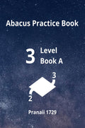 Abacus Practice Book  Level 3 Book A