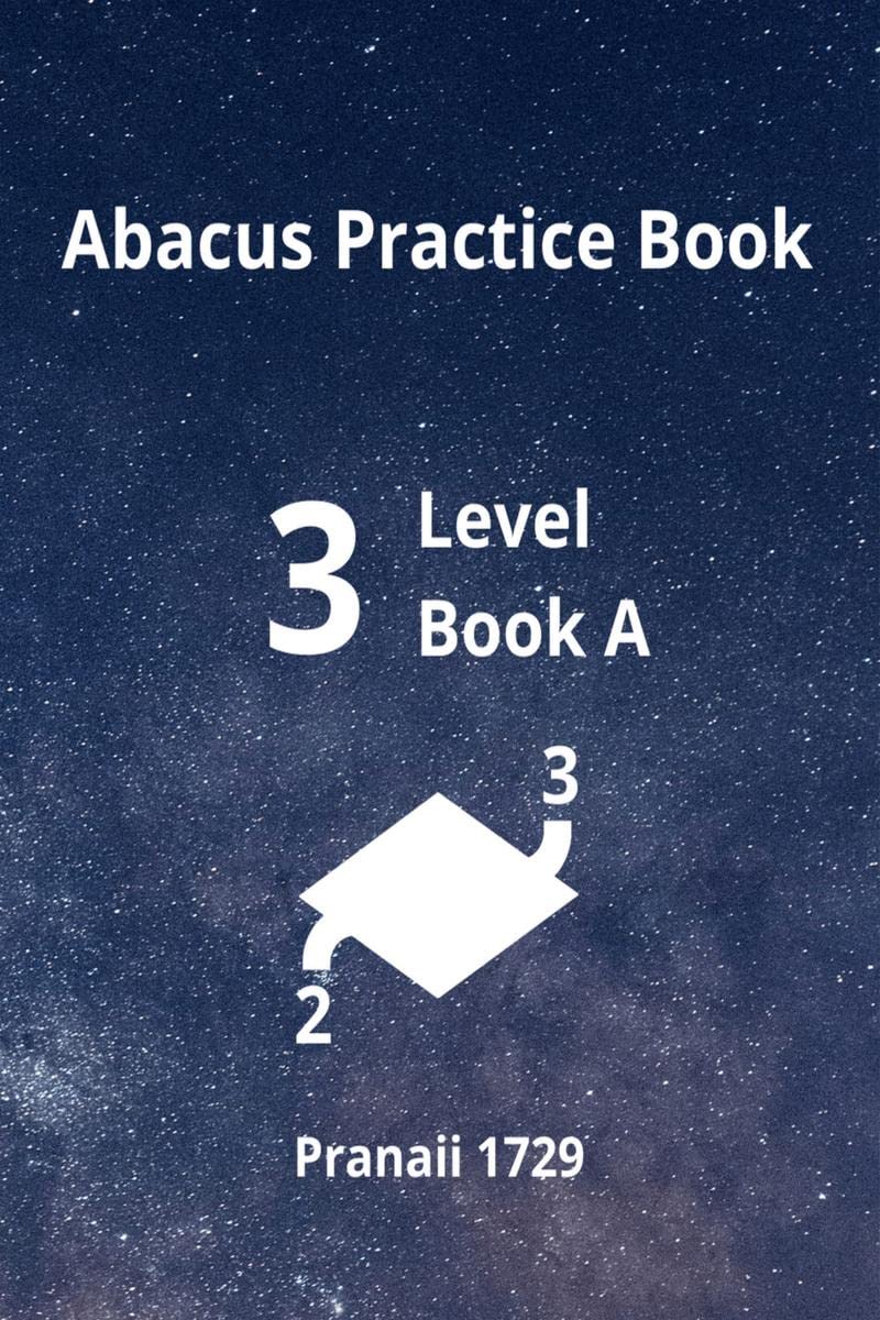 Abacus Practice Book  Level 3 Book A