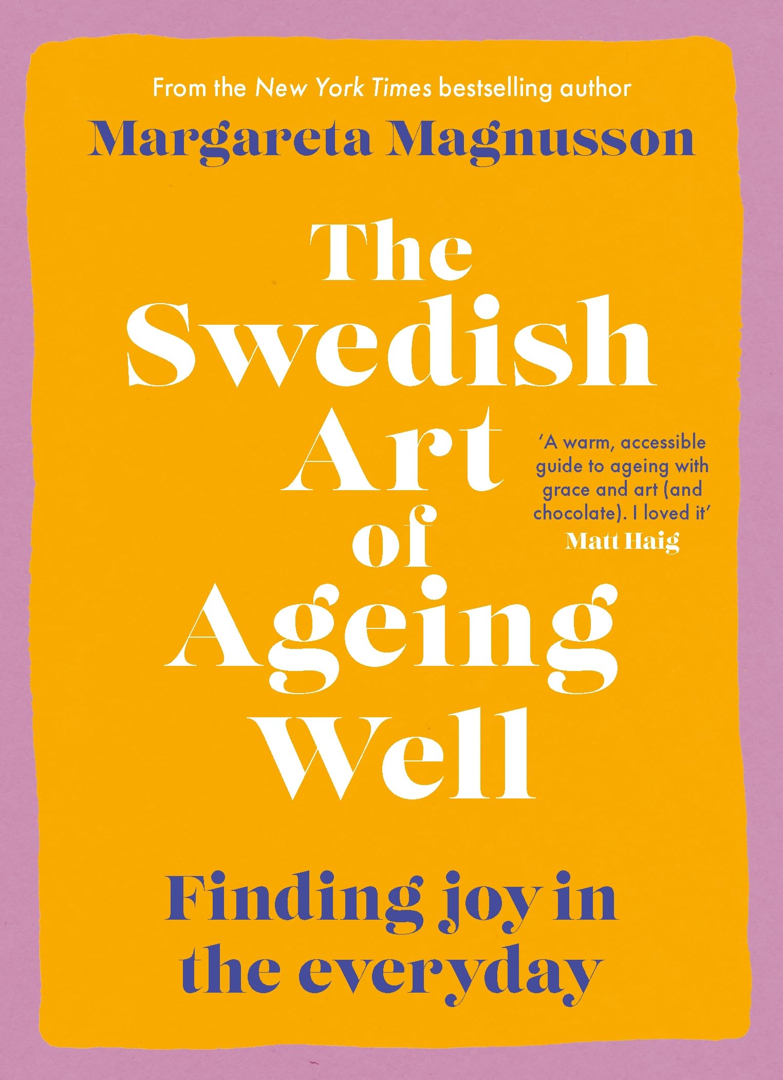 The Swedish Art of Ageing Well: Finding joy in the everyday