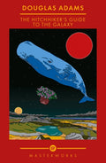 The Hitchhikers Guide To The Galaxy (S.F. Masterworks)