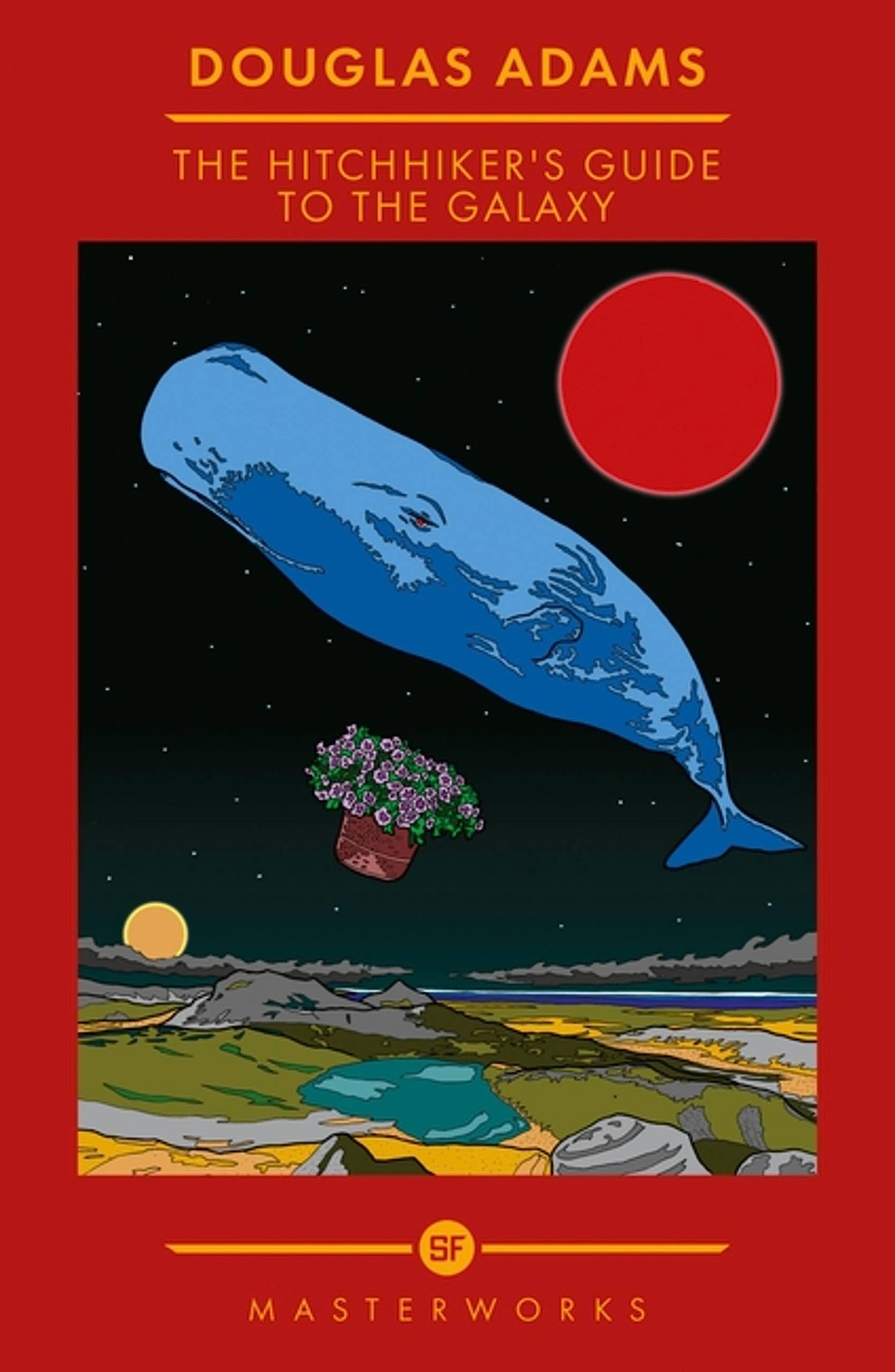 The Hitchhikers Guide To The Galaxy (S.F. Masterworks)