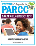 LetS Prepare For The Parcc Grade 6 Ela/Literacy Test (LetS Prepare For The Parcc Tests)