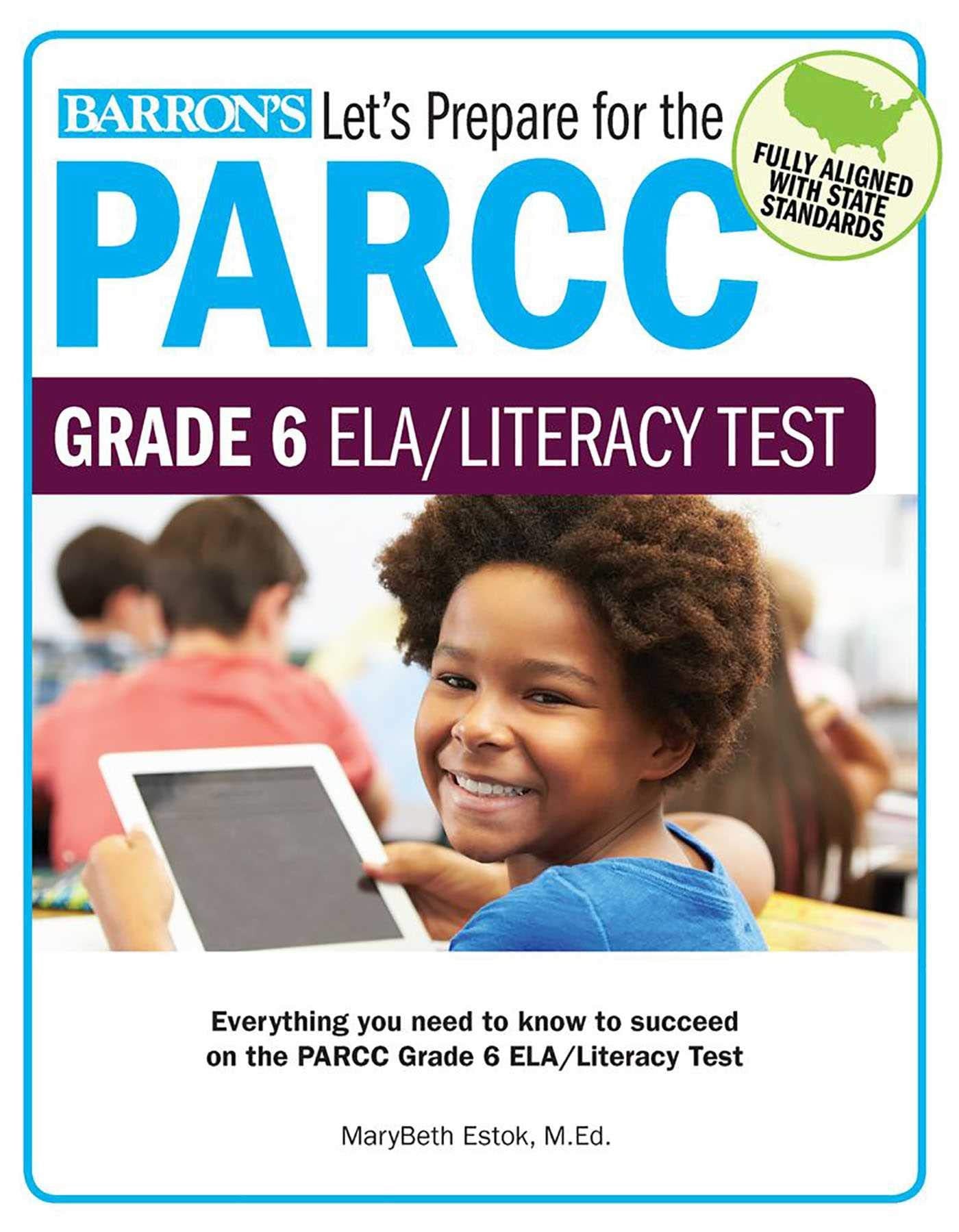 LetS Prepare For The Parcc Grade 6 Ela/Literacy Test (LetS Prepare For The Parcc Tests)