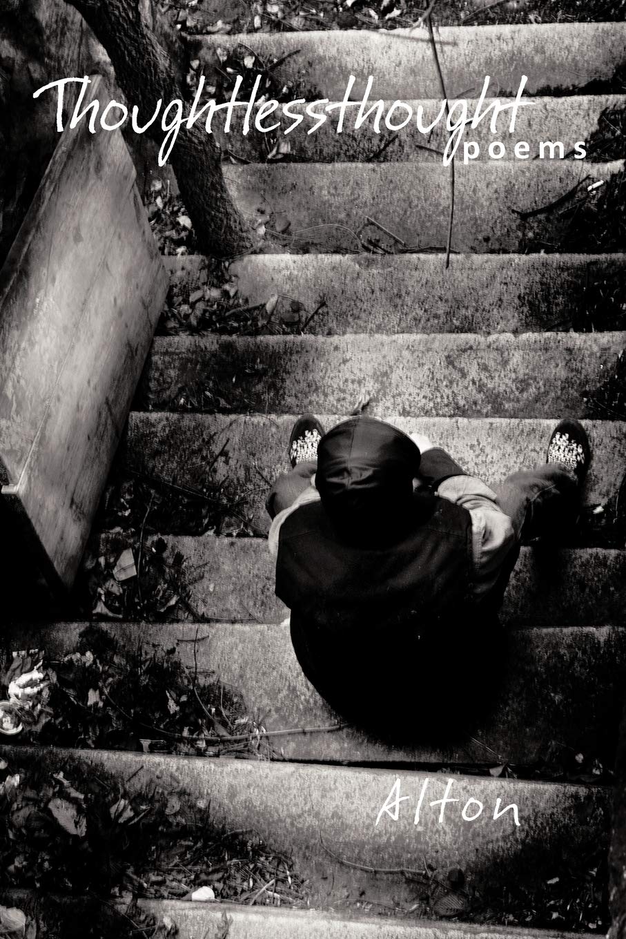 Thoughtlessthought: Poems