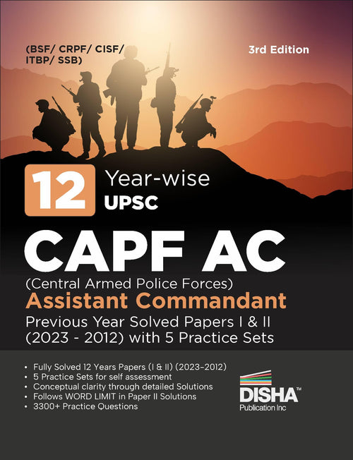 12 Previous Year Upsc Capf Ac Central Armed Police Forces Assistant Commandant Solved Papers I & Ii (2023  2012) With 5 Practic