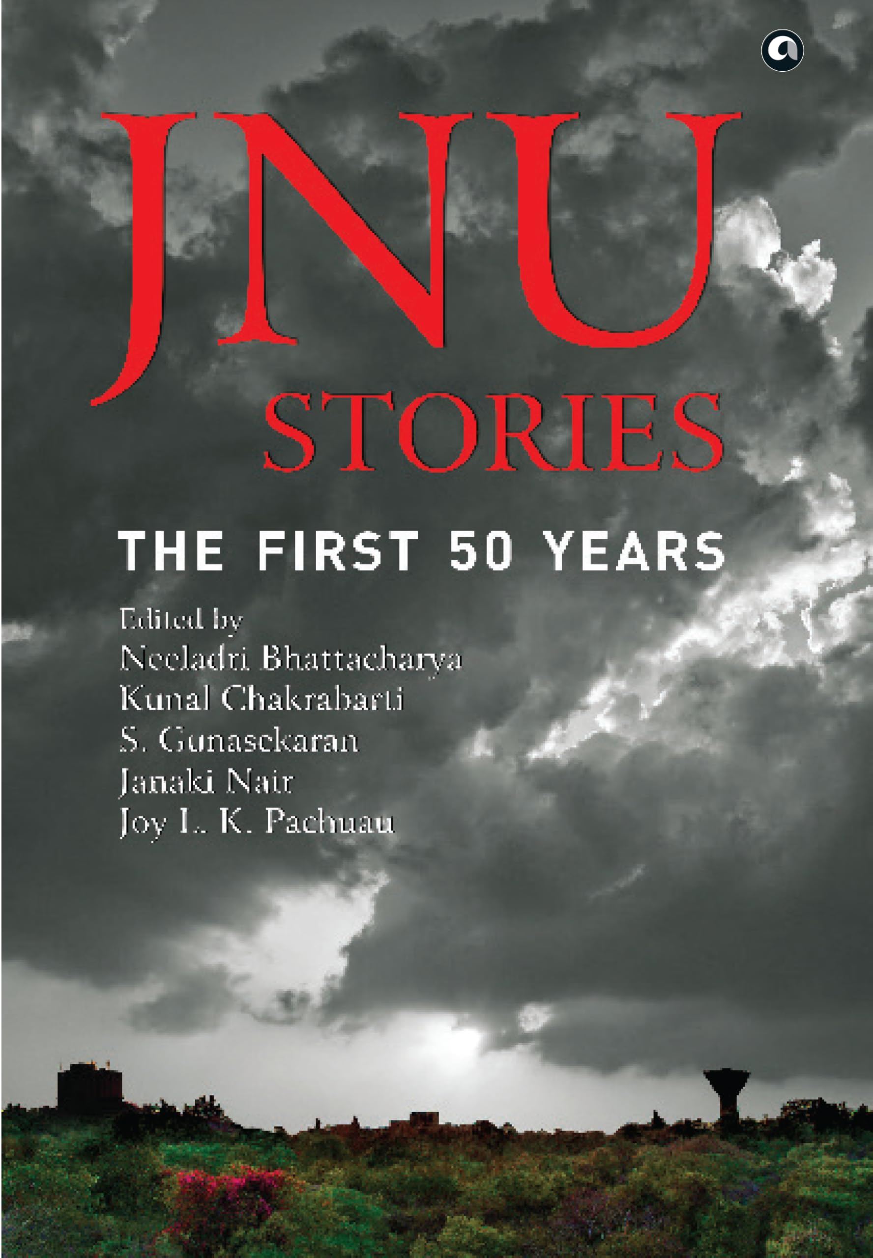 Jnu Stories: The First 50 Years