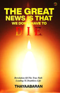 The Great News Is That We DonT Have To Die