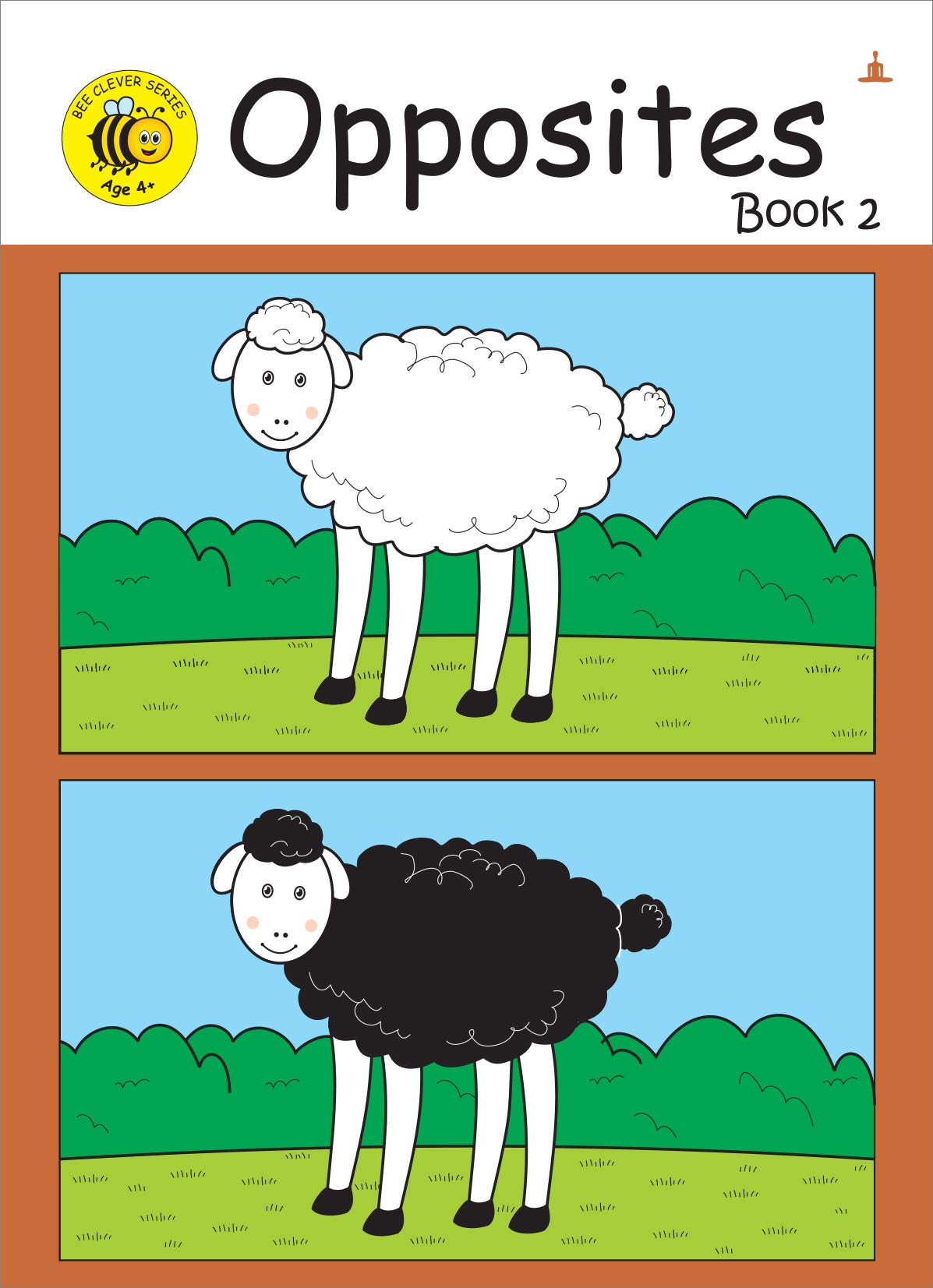 Bee Clever Series  Opposites  Book 2