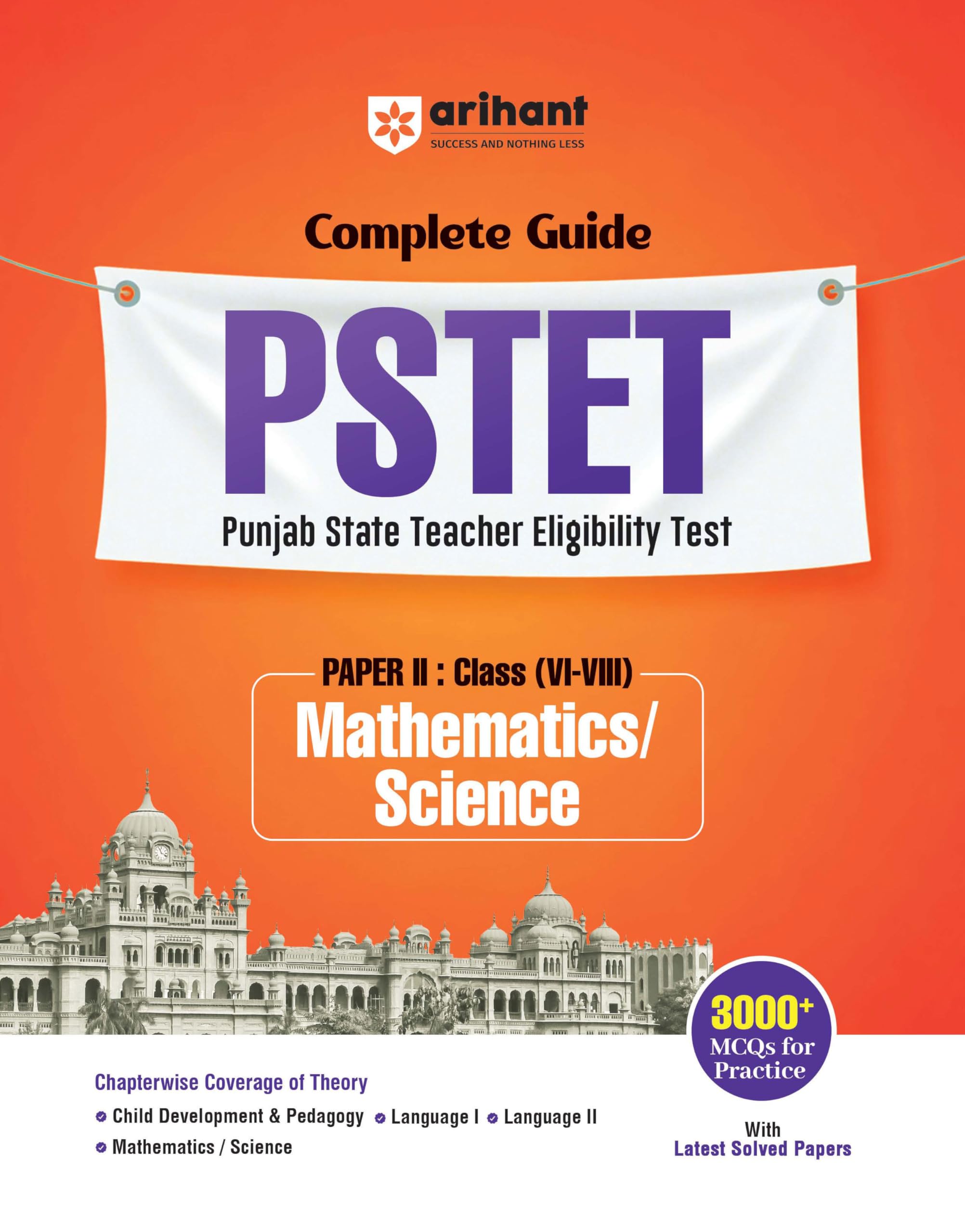 Arihant Punjab State Teacher Eligibility Test (PSTET) Paper 2 | Class 68 Mathematics/ Science Book | Complete Guide by Arihant 