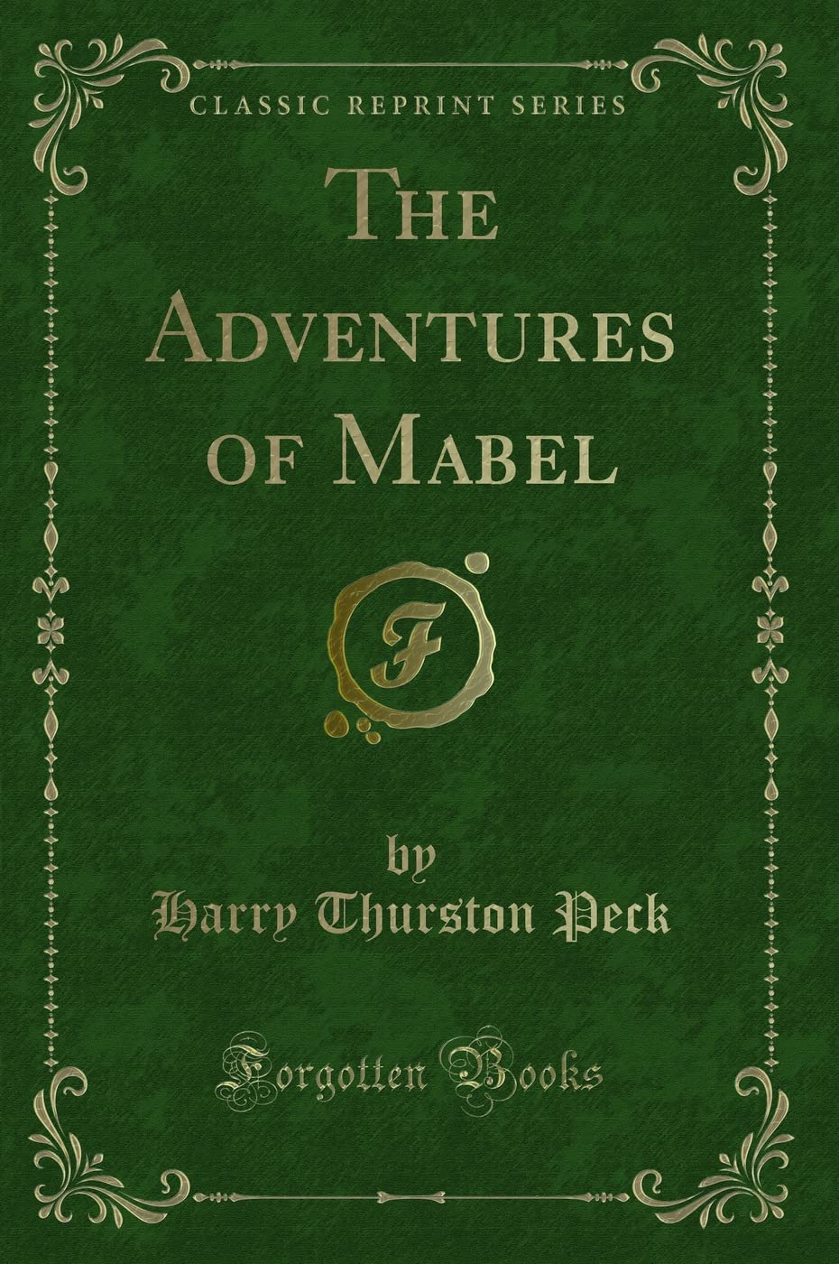 The Adventures of Mabel (Classic Reprint)