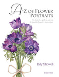 AZ of Flower Portraits: An illustrated guide to painting 40 beautiful flowers in watercolour