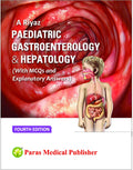 Paediatric Gastroenterology & Hepatology 4th/2019 [hardcover] Riyaz [Jan 01, 2018]