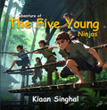 The Adventure of the Five Young Ninjas