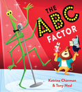 Abc Factor, The: Meet a host of extraordinary animals in this brilliantly funny alphabet story with a strong message about self