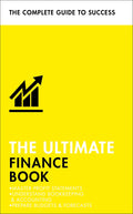 The Ultimate Finance Book: Master Profit Statements, Understand Bookkeeping & Accounting, Prepare Budgets & Forecasts (Ultimate 