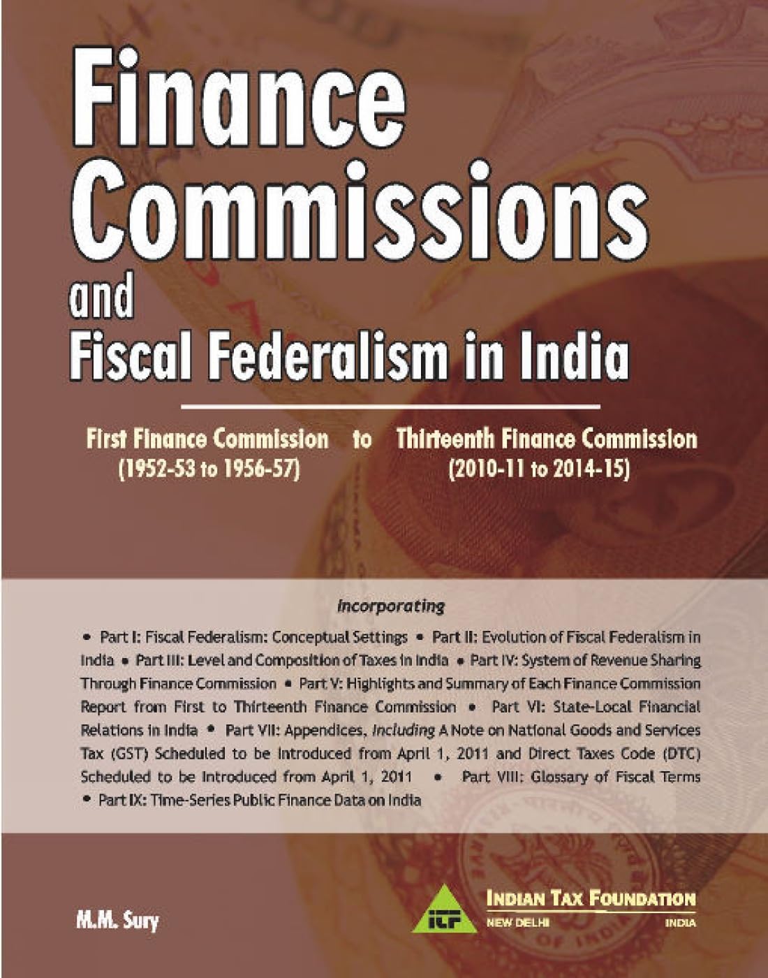Finance Commissions & Fiscal Federalism In India: 1St Finance Commission (195253 To 195657) To