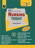 Nursing Today (A Way to Success) Nursing Competition Guide for All Nursing & Staff Nurse Competitive Exams (AIIMS, JIPMER, DSSSB