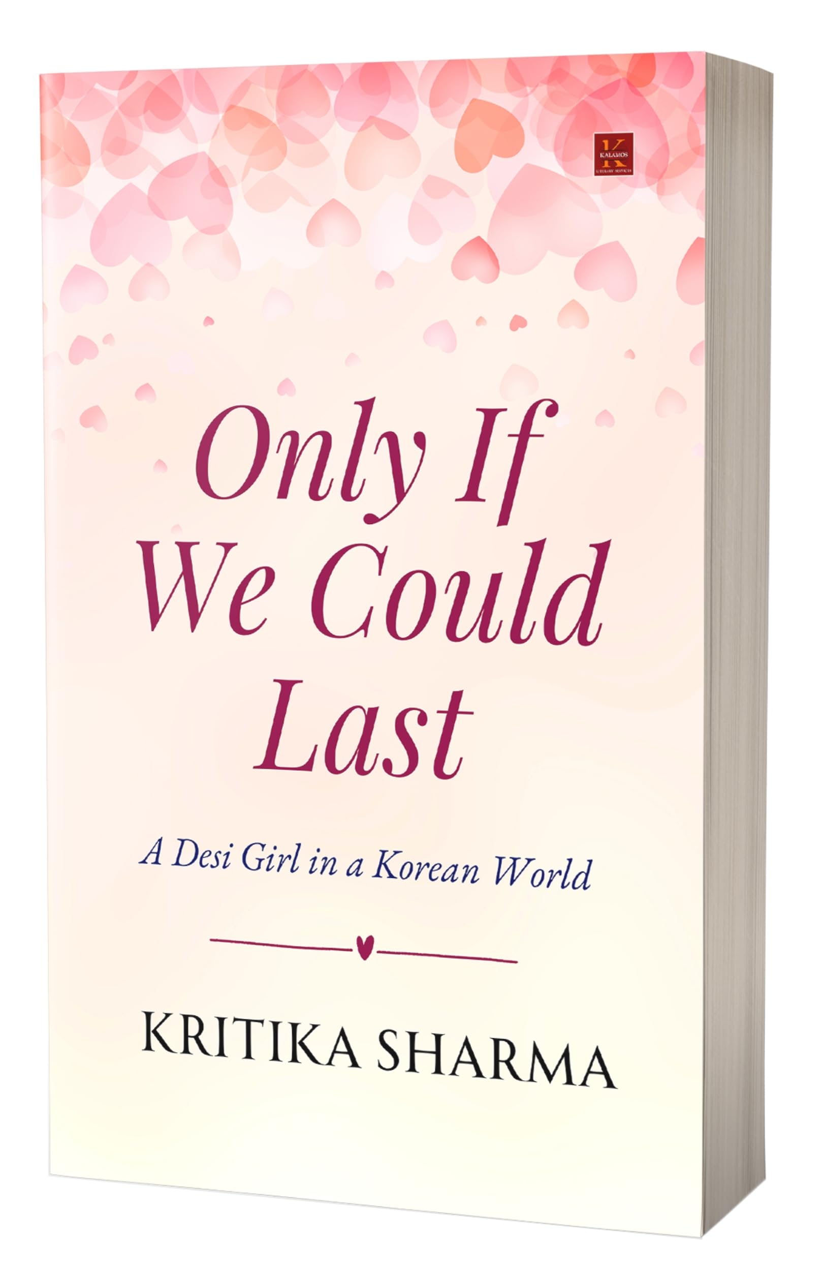 Only If We Could Last