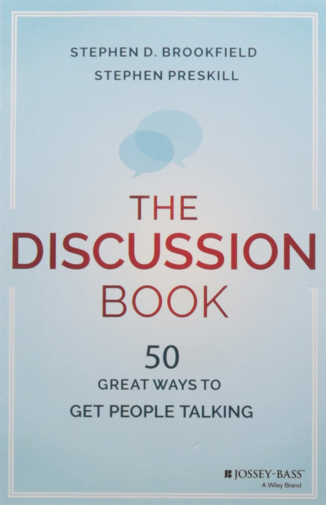 The Discussion Book: 50 Great Ways To Get People Talking