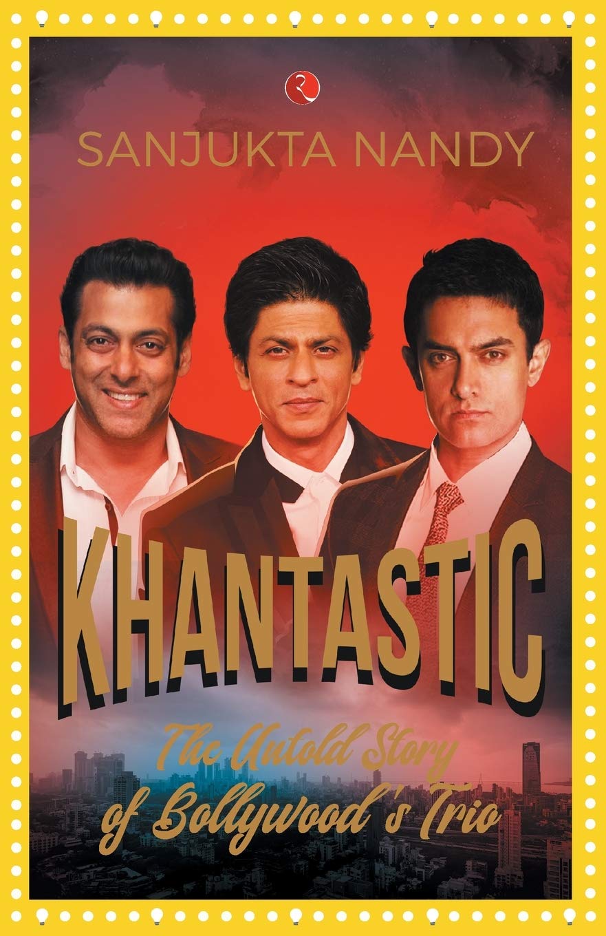 Khantastic: The untold story of Bollywoods trio