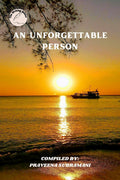 AN UNFORGETTABLE PERSON