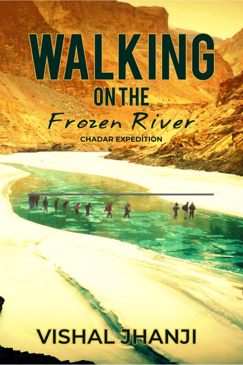 Walking on the frozen River : Chadar Expedition on the Zanskar River