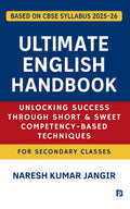 ULTIMATE ENGLISH HANDBOOK : Unlocking Success Through Short & Sweet CompetencyBased Techniques