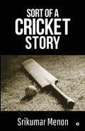 Sort Of A Cricket Story