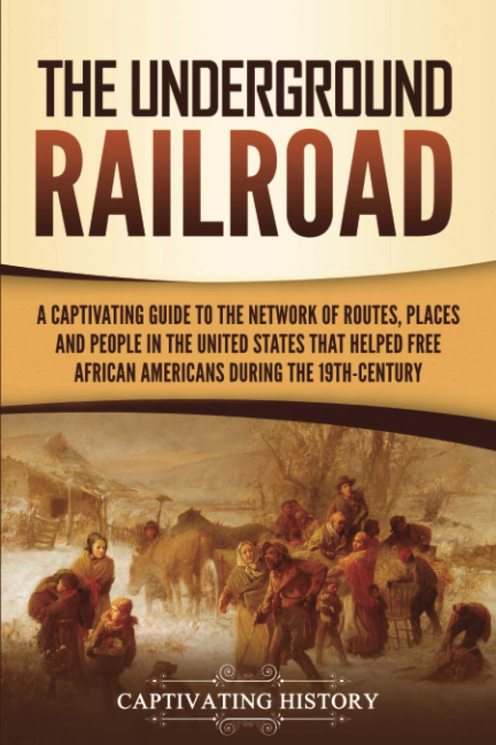 The Underground Railroad