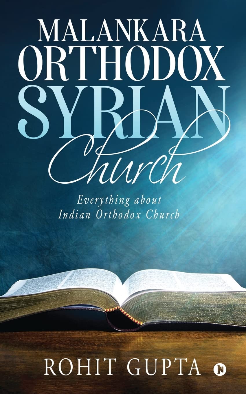Malankara Orthodox Syrian Church : Everything About Indian Orthodox Church