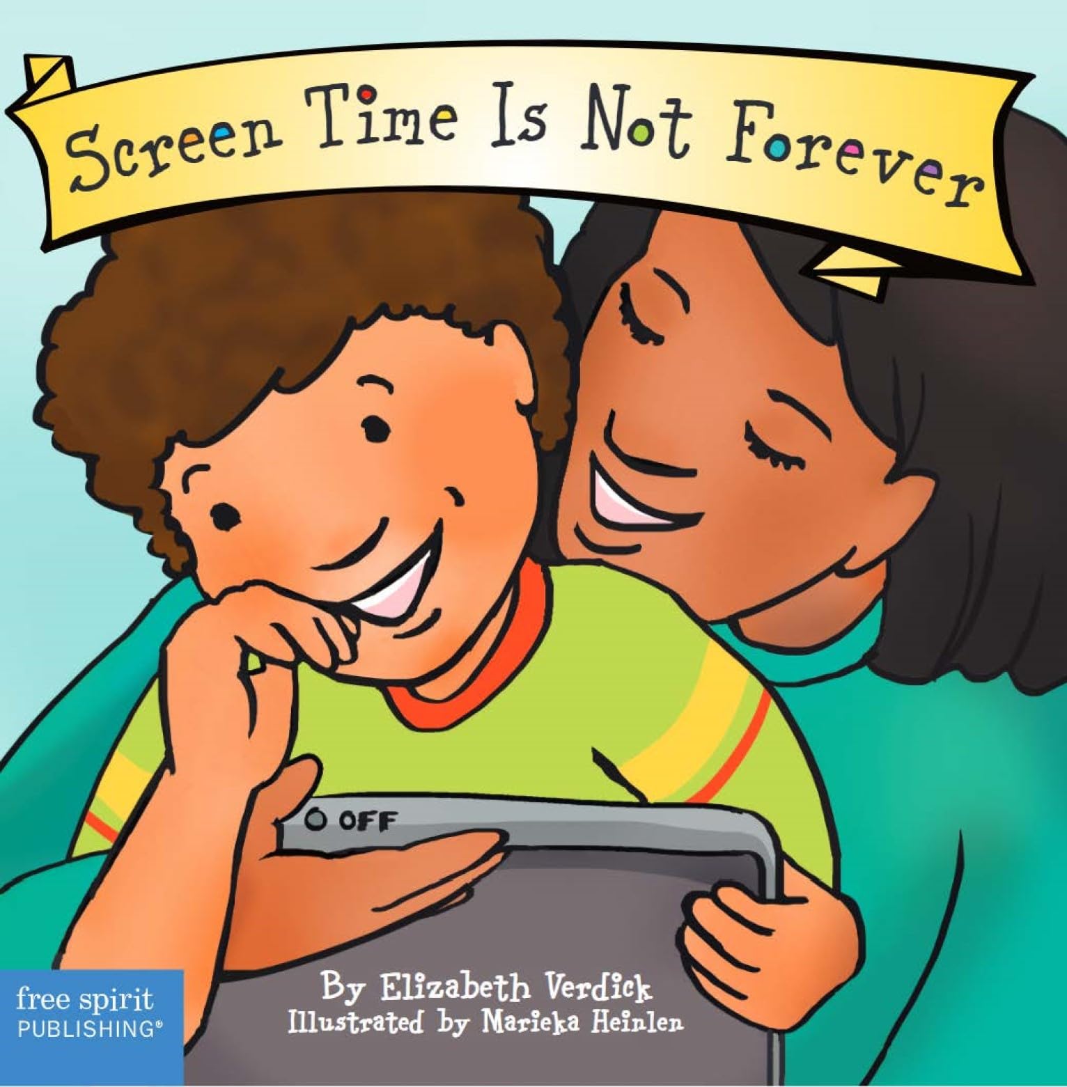 Screen Time Is Not Forever Board Book (Best Behavior)