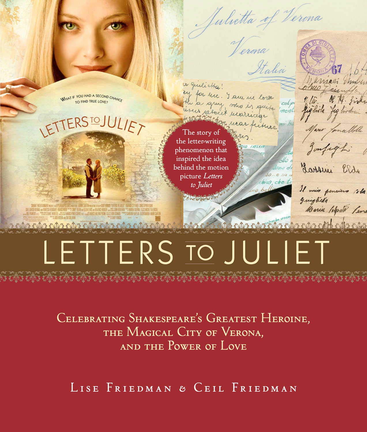 Letters to Juliet: Celebrating Shakespeares Greatest Heroine, the Magical City of Verona, and the Power of Love