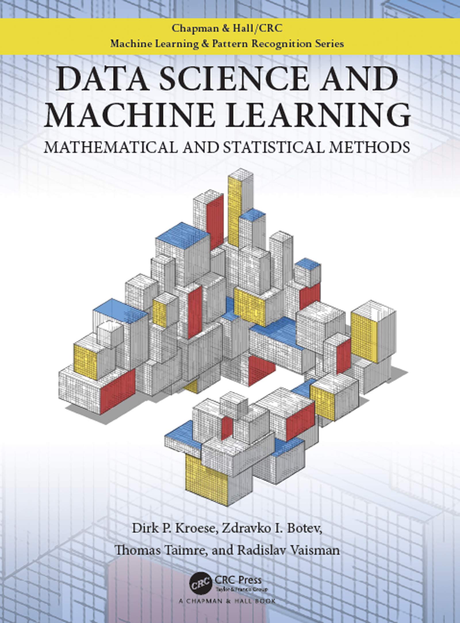 Data Science and Machine Learning: Mathematical and Statistical Methods (Chapman & Hall/CRC Machine Learning & Pattern Recogniti