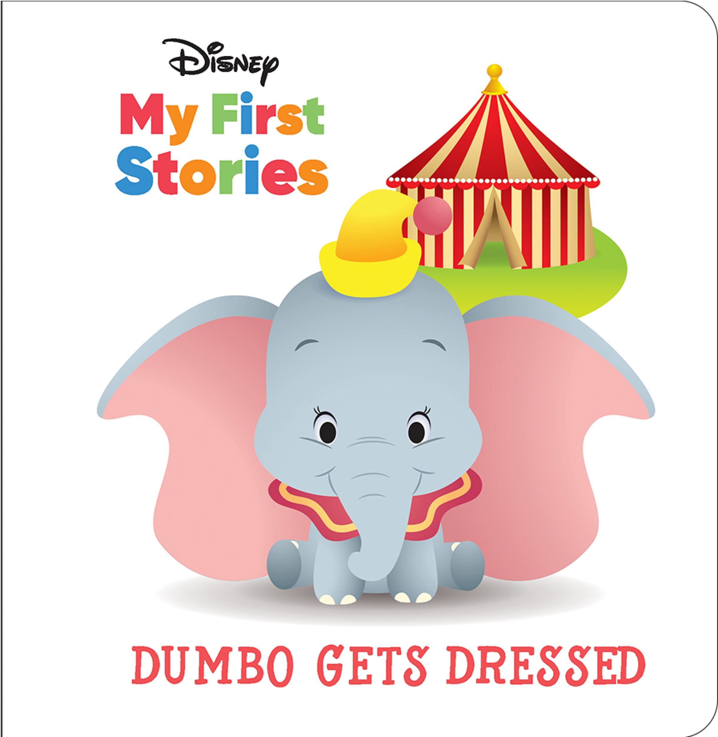 Disney My First Stories  Dumbo Gets Dressed  PI Kids