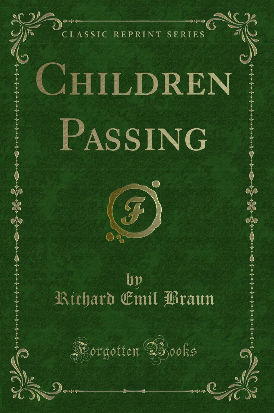 Children Passing (Classic Reprint)