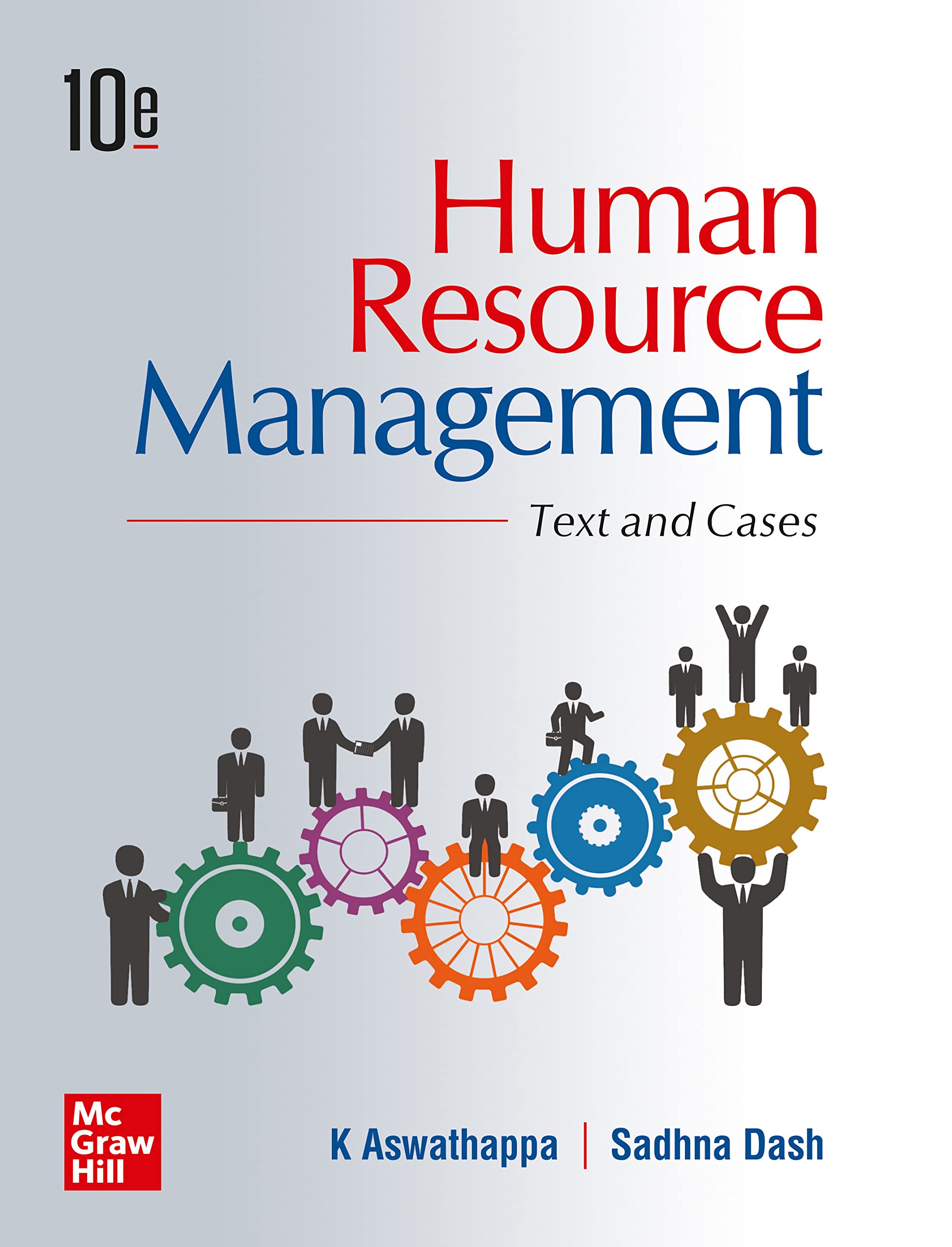 Human Resource Management: Text And Cases | 10Th Edition