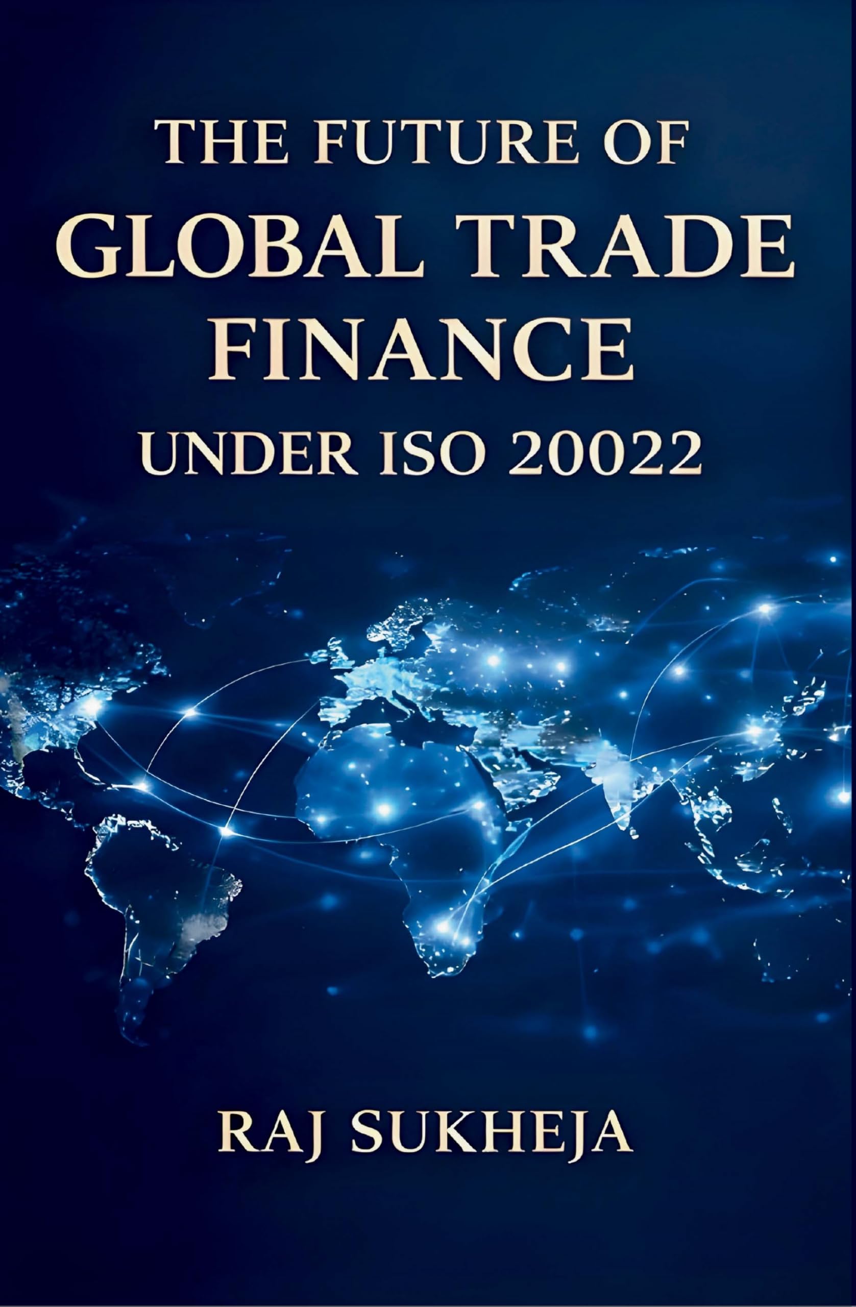 The Future Of Global Trade Finance Under ISO 20022
