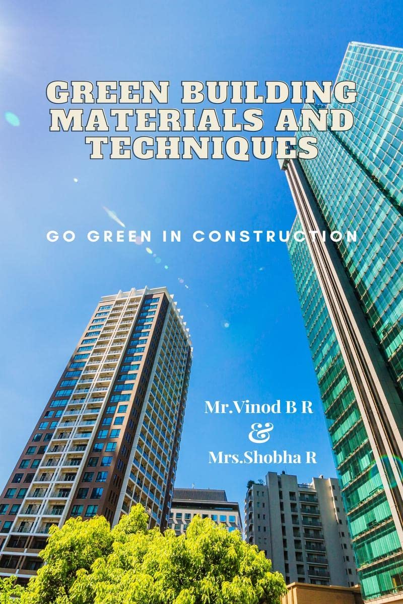 Green Building Materials and Techniques