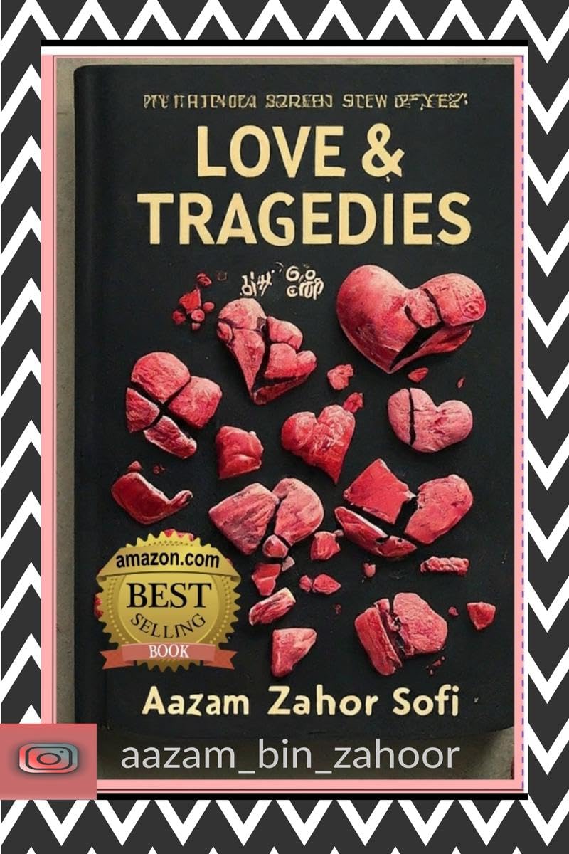 LOVE AND TRAGEDIES