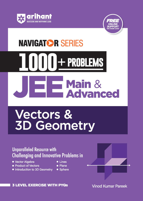 (Old Edition) Arihant Navigator Series 1000+ Problems for JEE Main & Advanced Vectors & 3D Geometry For Exam Exam 202526 (Navig
